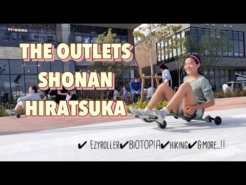 THE OUTLETS SHONAN HIRATSUKA、BiOTOP!A、弘法の里湯に行って来たよ!!