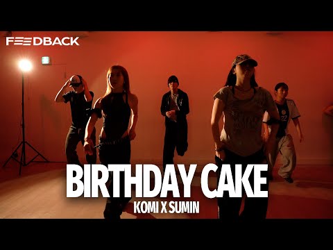 Rihanna- Birthday Cake (ft. Chris Brown) | KOMI x SUMIN Choreography