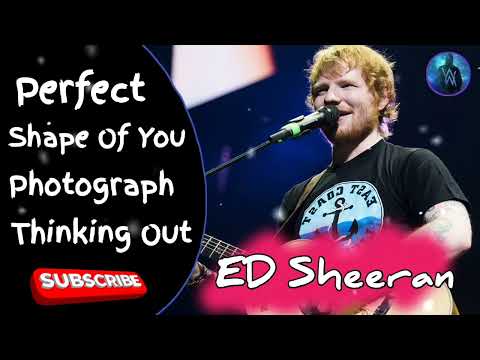 Ed Sheeran Full Hits Songs Collection Album 2020 - Ed Sheeran Best Songs Playlist 2020