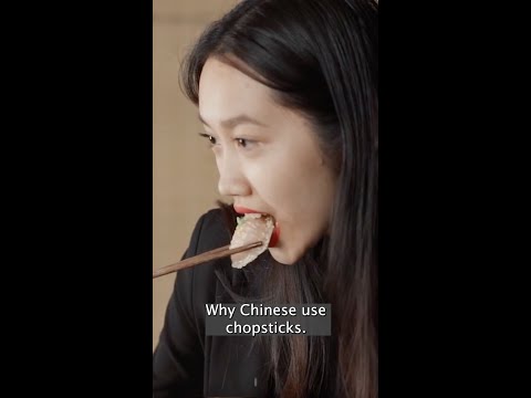 Chinese people use chopsticks for a reason