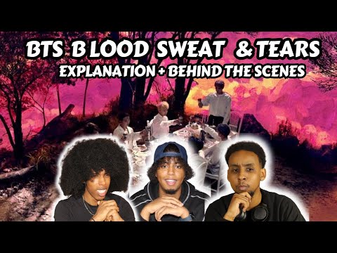 Reacting to BTS (방탄소년단 ) Blood Sweat & Tears | Explanation Video & Behind the scenes!!!