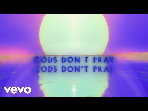 Imagine Dragons - Gods Don't Pray (Official Lyric Video)