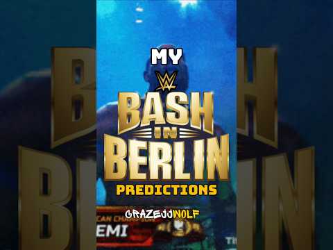 My WWE bash in Berlin predictions #wwe #shorts