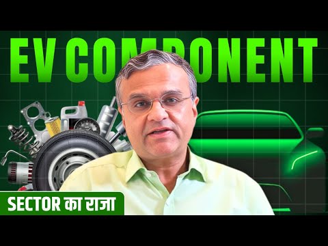 Investing in the Backbone of Electric Vehicles ! Best STOCKS to Buy | Sector का राजा