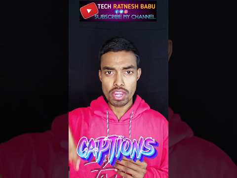 captions kaise lagaye |caption kaha se lagaye #shortsfeed #shorts #captain #virel #video