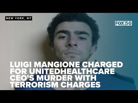 Luigi Mangione charged for UnitedHealthcare CEO's murder with terrorism charges