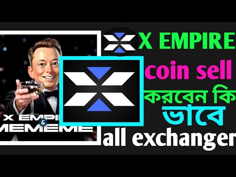 x empire token  bitget sell korbo kibabe , bybit, wallet | x empire sell| x empire listing price