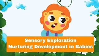 Sensory Exploration: Nurturing Development in Babies