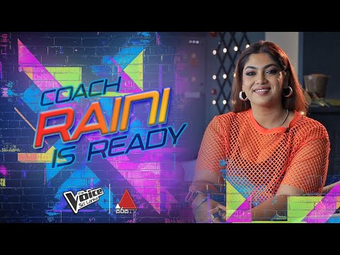 ලෝකෙම ආදරේ කරන චරිතයක් වෙන්න..! - Coach Raini | The Voice Sri Lanka Season 3