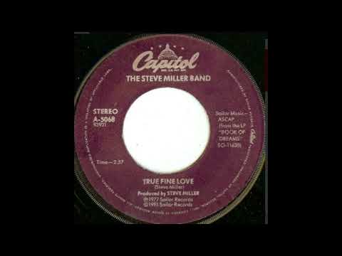 Steve Miller Band - True Fine Love (1977)