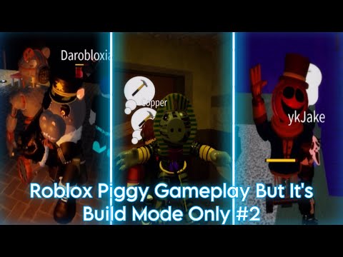 Roblox Piggy Gameplay, But It’s Build Mode Only #2