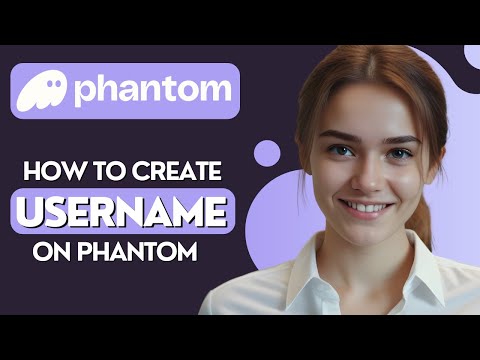 How to Create Username In Phantom Wallet