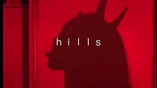 the hills || (ｓｌｏｗｅｄ)