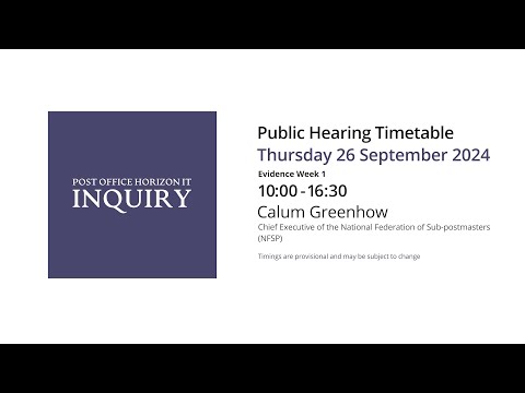 Calum Greenhow - Day 177 AM(26 September 2024) - Post Office Horizon IT Inquiry