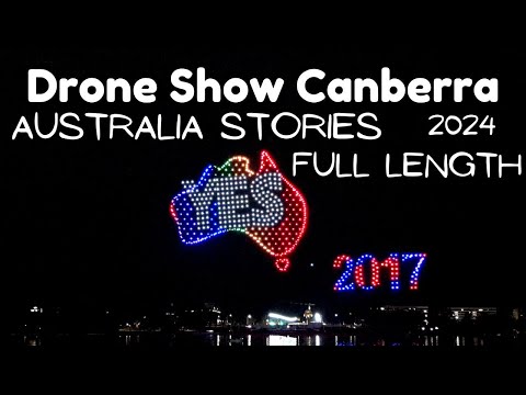 Drone Show Canberra | Australia stories in THREE Drone Shows | Australia Day 2024 | FULL program