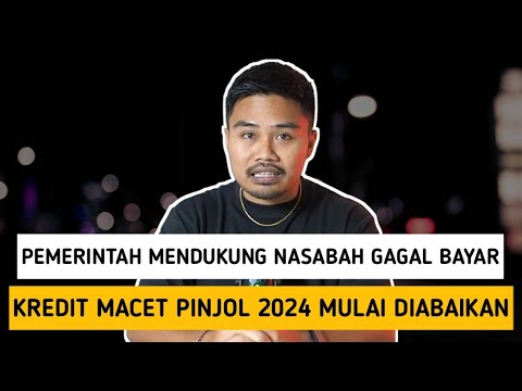 Pemerintah Mendukung Nasabah Gagal Bayar‼️Kredit Macet Pinjol 2024 Mulai Diabaikan