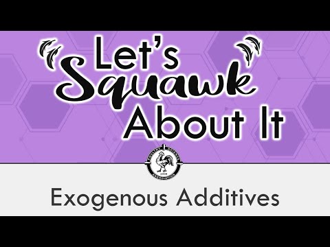 Let’s Squawk About It (S4 E8): Exogenous Additives