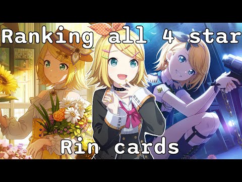 Ranking ALL Trained 4☆ Rin Cards [Project Sekai]