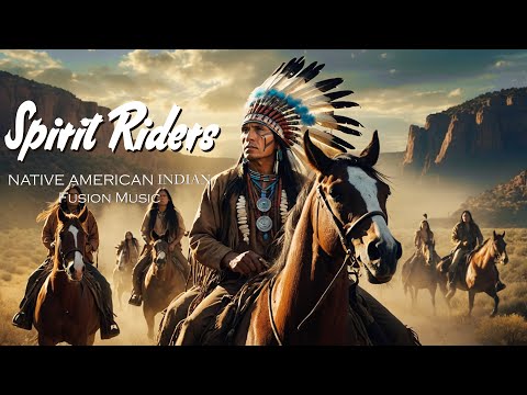 Spirit Riders - Native American Music Tribute | Haunting Flutes & Tribal Drums #NativeAmericanMusic