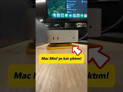 Mac Mini'ye kat çıktım 🤩