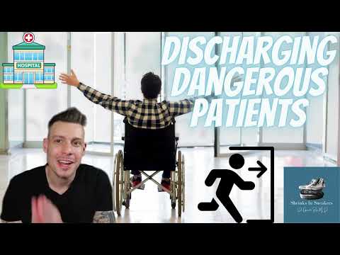 Discharging Dangerous Patients