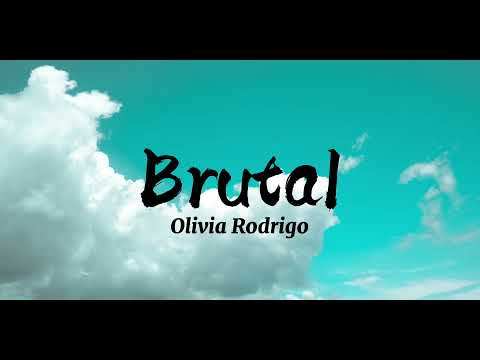 Olivia Rodrigo - Brutal (Lyrics)