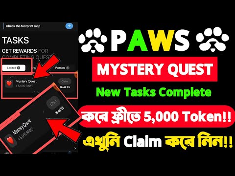 Paws 5,000 Token Claim| Paws New Mystery Quest Task Complete | Paws New Update | Paws Listing