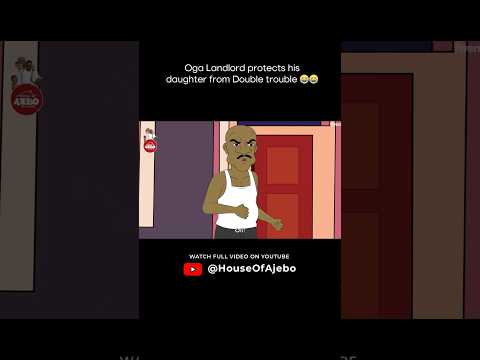 Stay away from Oga Landlord's daughter😂😂😂 #houseofajebo #animation #ijgb #skit #doubletrouble