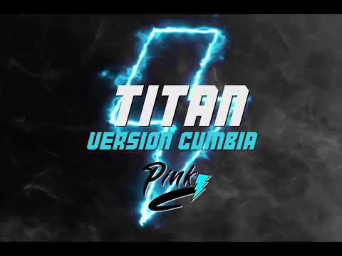 TITAN -  PINKY SD (Version Cumbia)