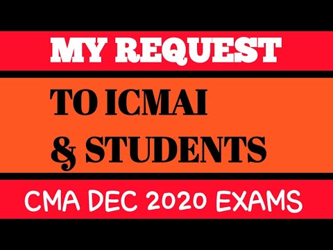 My Request to ICMAI & ALL STUDENTS | CMA DEC 2020 EXAM