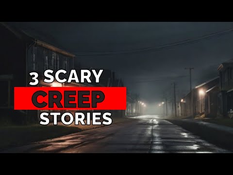 DON'T Listen Before Bed - 3 TRUE Scary Creep Stories