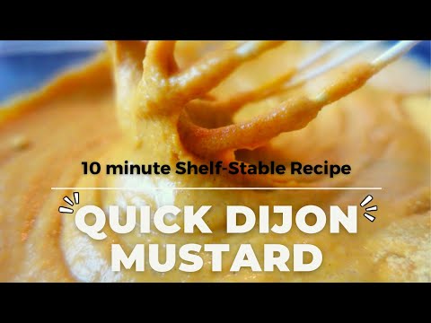 Homemade Dijon Mustard Recipe | & Easy Canning Steps (10 min. Water Bath)