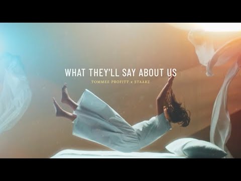 WHAT THEY'LL SAY ABOUT US - Tommee Profitt x Staarz (Finneas Cover)