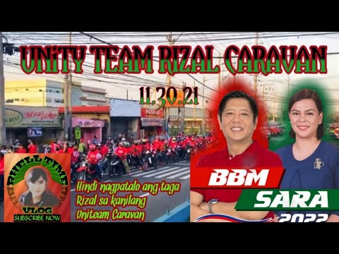 BBM/SARA UNiTEAM,RIZAL CARAVAN 113021