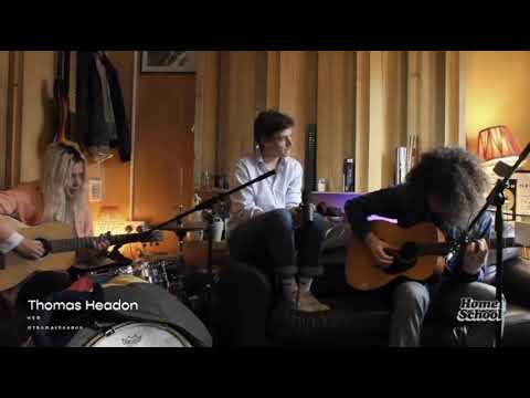 Thomas Headon - Her (Live From Home School)