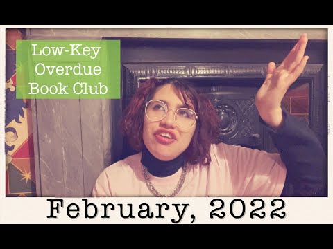 2022 | Low-Key Overdue Book Club February Pick