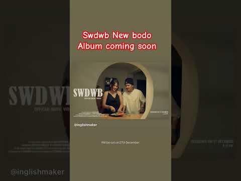 Swdwb New Bodo music video Coming soon #shorts #youtubeshorts