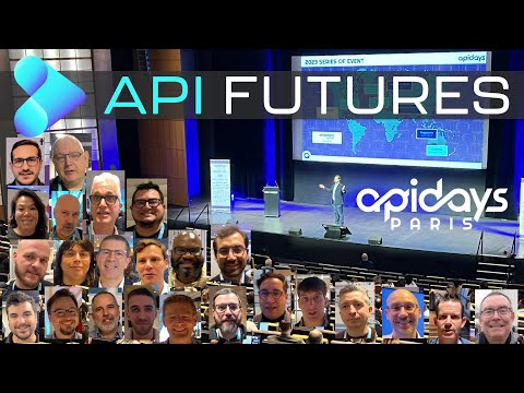 API Futures 2024: Predictions from API Experts at API Days Paris 2023