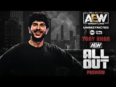 Tony Khan Previews ALL OUT 2022 | 9/2/22 AEW Unrestricted Podcast