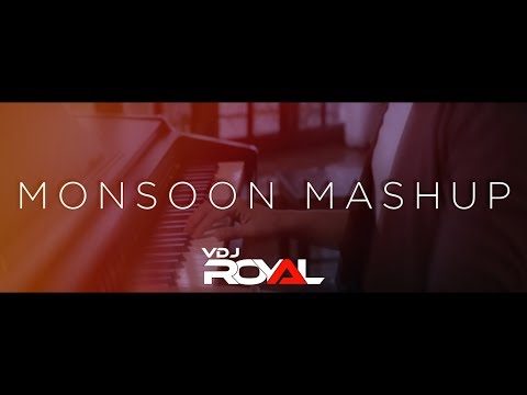 THE MONSOON MASHUP | VDJ ROYAL | 2019