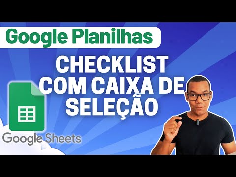 GOOGLE PLANILHAS [Google Sheets] 33 - CHECKLIST COM CAIXA DE SELEÇÃO