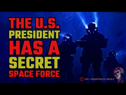 The U.S. President has a Secret Space Force | MILITARY CONSPIRACY CLASSIC