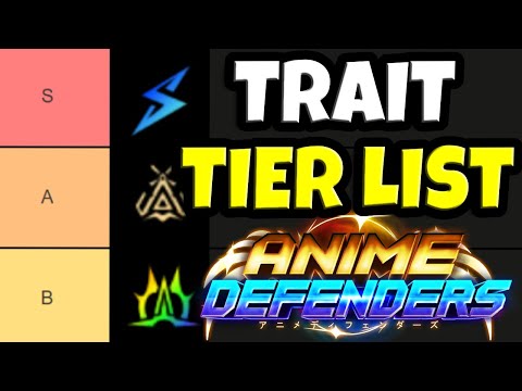 Trait Tier List | Anime Defenders