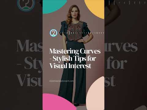 Mastering Curves - Stylish Tips for Visual Interest