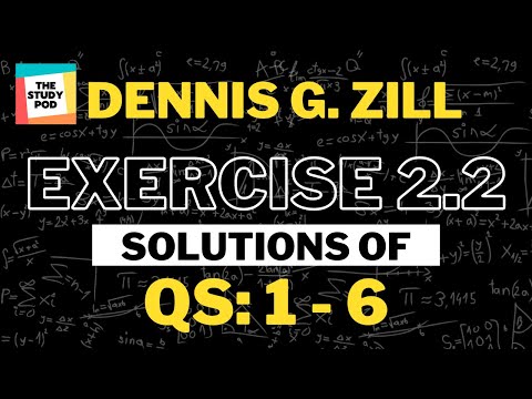 Ex 2.2: Q 1-6 - First-Order Differential Equations | Dennis G. Zill | Solutions | The Study Pod