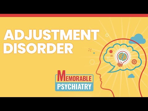 Adjustment Disorder Mnemonics (Memorable Psychiatry Lecture)