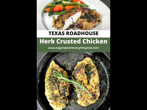 Texas Roadhouse Herb Crusted Chicken I Sugar Spice