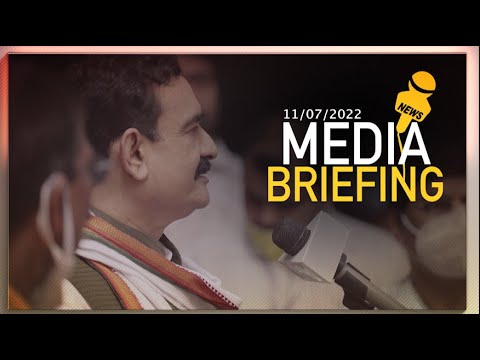 । MEDIA BRIEFING 11/07/2022 । नरोत्तम मिश्रा | Narottam Mishra Official | Bhopal | भोपाल |