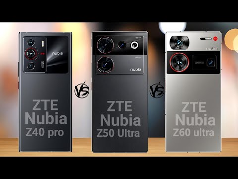 ZTE Nubia Z40 Pro Vs ZTE Nubia Z50 Ultra VS ZTE Nubia Z60 Ultra