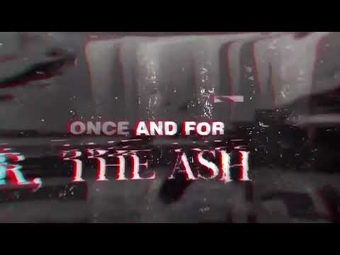 THE EMBER, THE ASH - THE COLOSSAL VOID (LYRIC VIDEO)